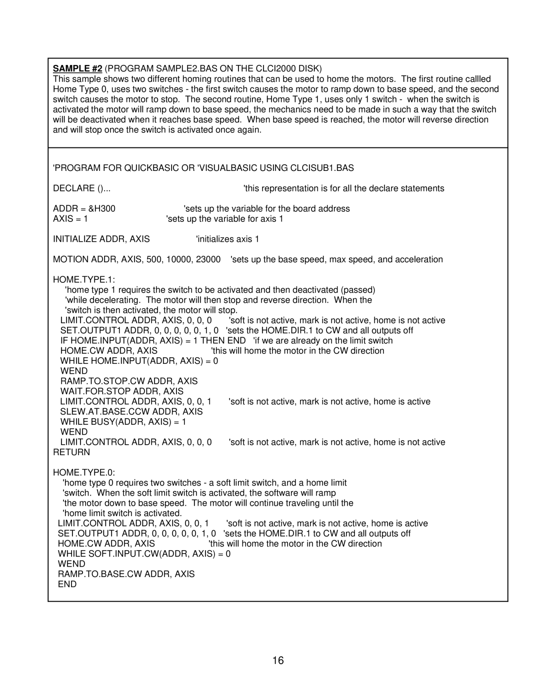 Anaheim Sample #2 Program SAMPLE2.BAS on the CLCI2000 Disk, Initialize ADDR, Axis, HOME.TYPE.1, HOME.CW ADDR, Axis 