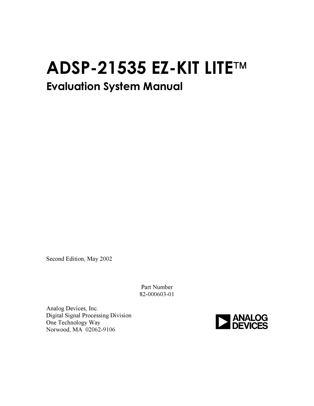 Analog Devices ADSP-21535 E-KIT LITE, 82-0000603-01 system manual ADSP-21535 EZ-KIT LITE 