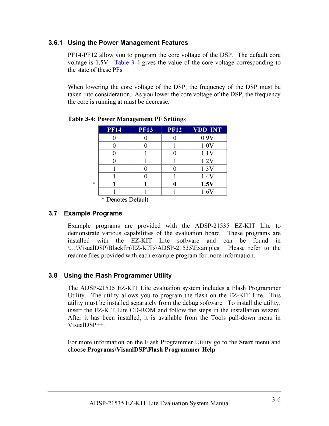 Analog Devices 82-0000603-01, ADSP-21535 E-KIT LITE Using the Power Management Features, PF14 PF13 PF12, Example Programs 