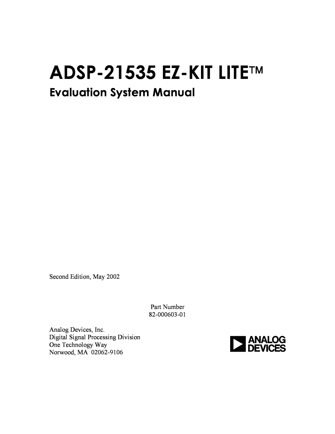 Analog Devices ADSP-21535 E-KIT LITE, 82-0000603-01 system manual ADSP-21535 EZ-KIT LITE, Evaluation System Manual 