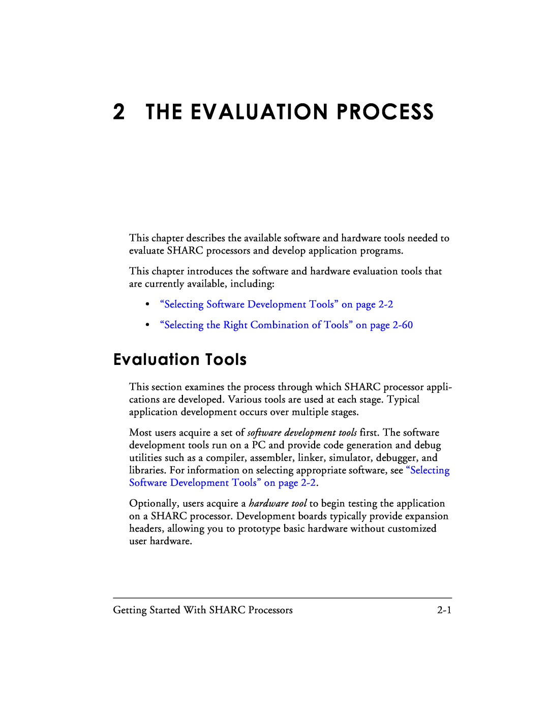 Analog Devices 82-003536-01 manual The Evaluation Process, Evaluation Tools 