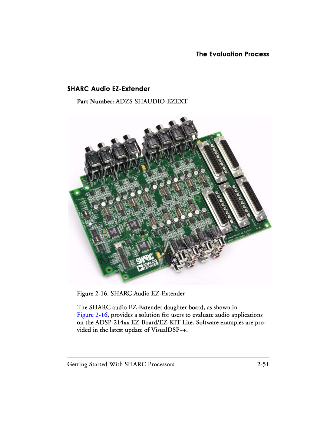 Analog Devices 82-003536-01 manual The Evaluation Process SHARC Audio EZ-Extender, Part Number ADZS-SHAUDIO-EZEXT, 2-51 