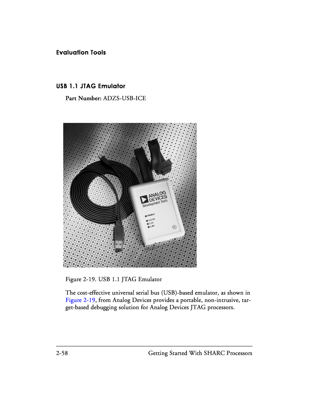 Analog Devices 82-003536-01 manual Evaluation Tools USB 1.1 JTAG Emulator, Part Number ADZS-USB-ICE 