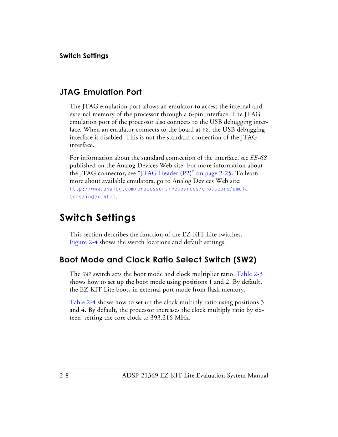 Analog Devices ADSP-21369 system manual Switch Settings, Jtag Emulation Port, Boot Mode and Clock Ratio Select Switch SW2 