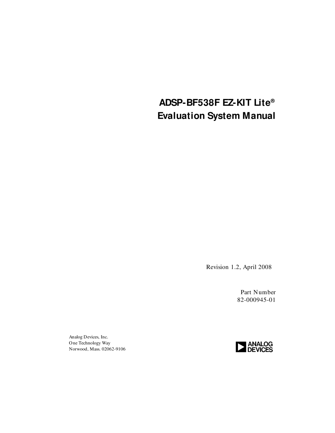 Analog Devices system manual ADSP-BF538F EZ-KIT Lite Evaluation System Manual 