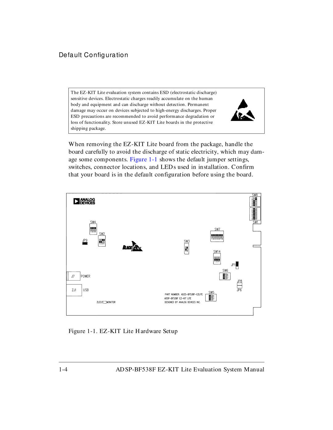 Analog Devices ADSP-BF538F system manual Default Configuration 