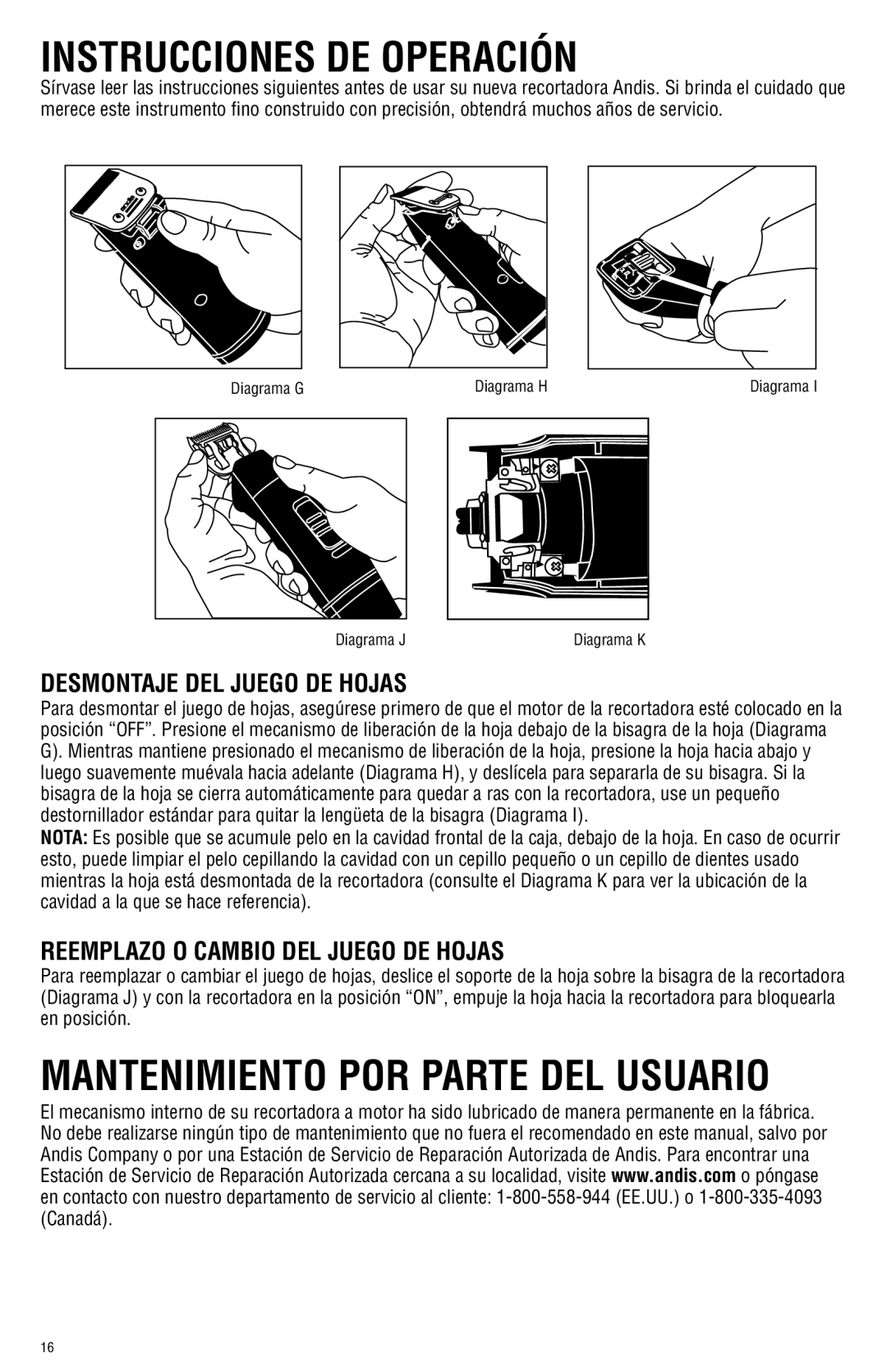 Andis Company AGRC manual Instrucciones DE Operación, Desmontaje DEL Juego DE Hojas, Reemplazo O Cambio DEL Juego DE Hojas 