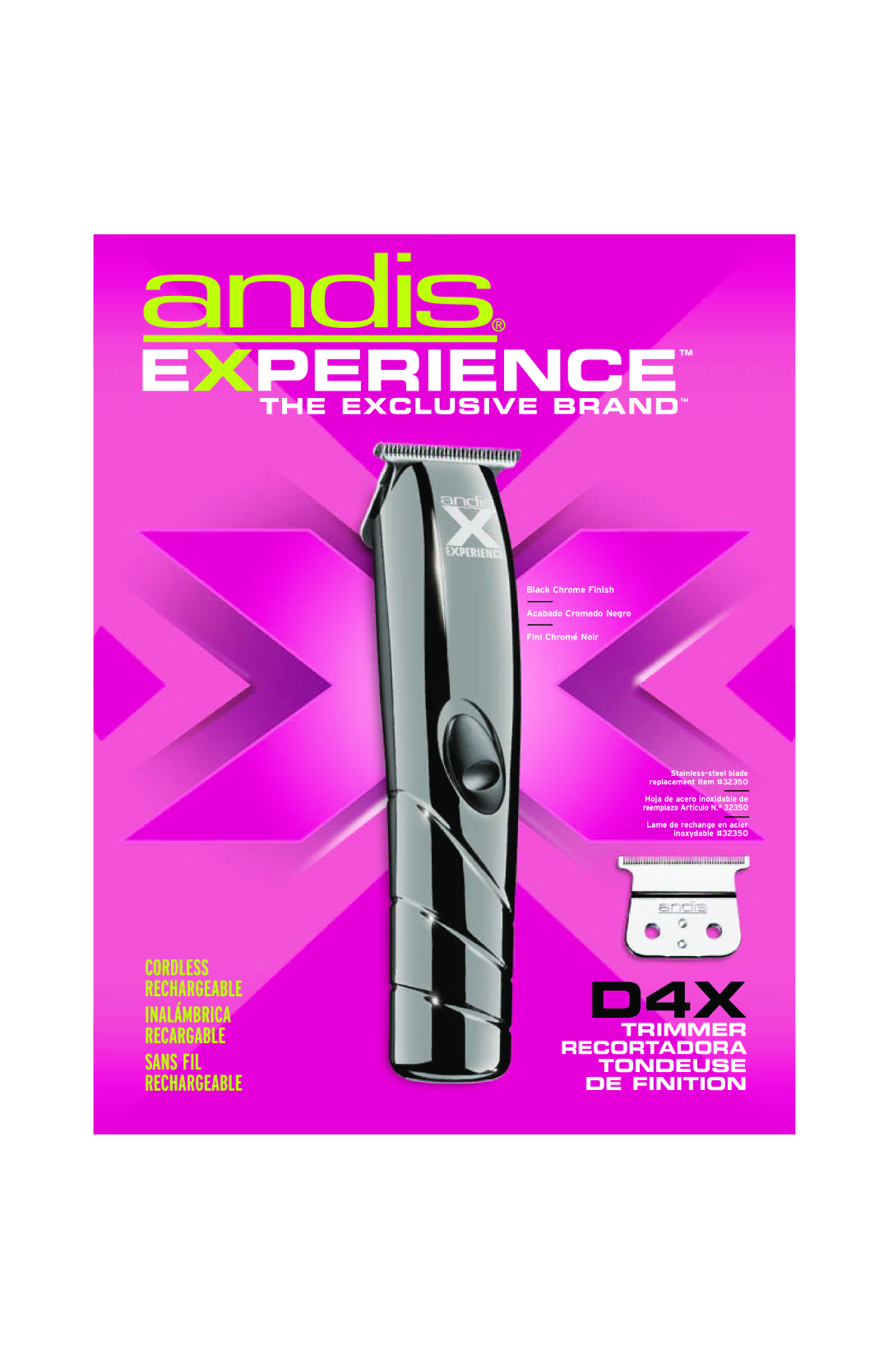 Andis Company D4X manual Experience, Exclusive Brand, Black Chrome Finish Acabado Cromado Negro Fini Chromé Noir 