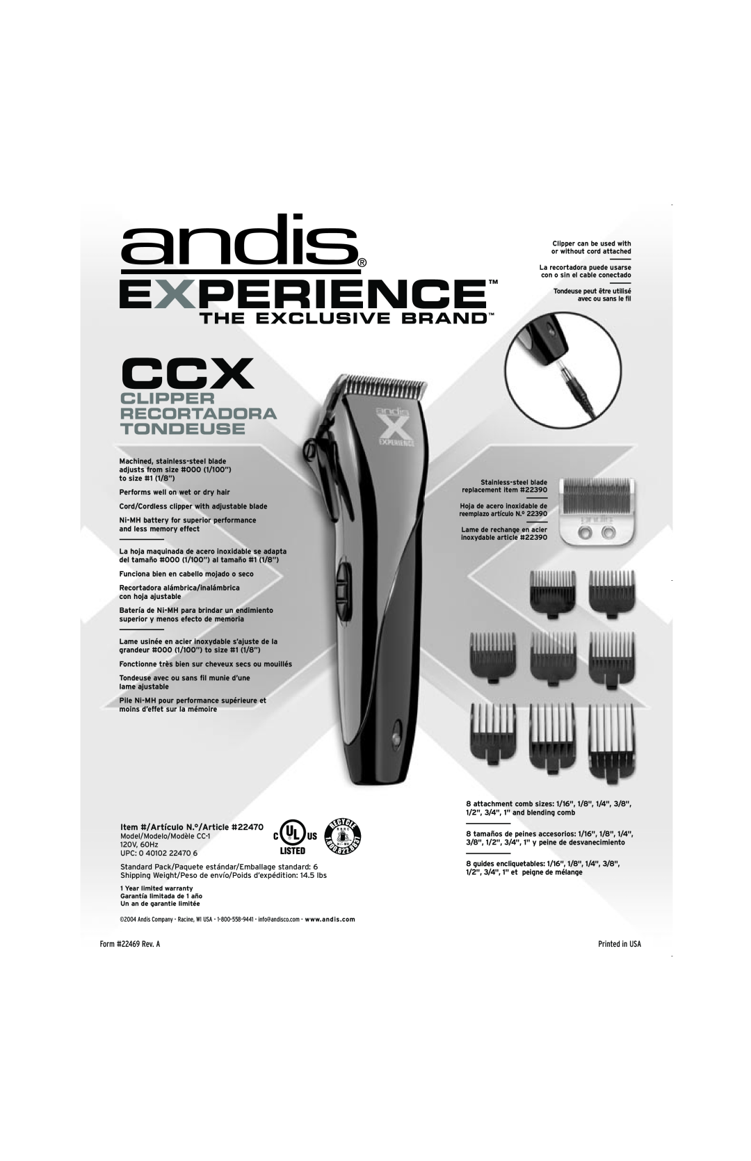 Andis Company Hair Clipper manual Experience, The Exclusive Brand, Clipper Recortadora Tondeuse, Form #22469 Rev. A 