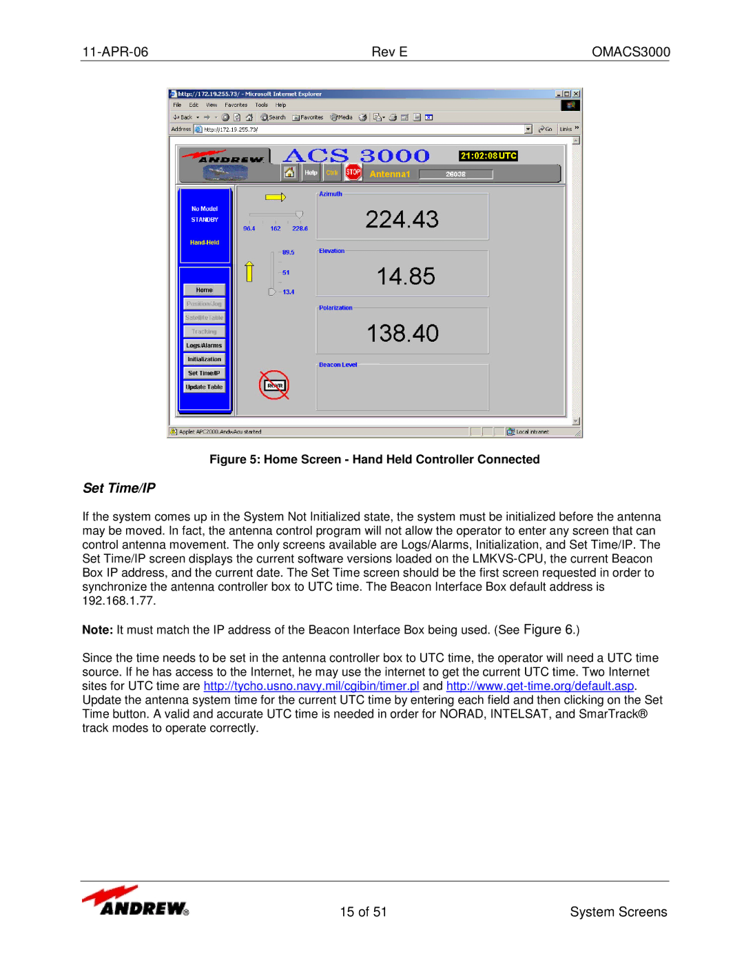 Andrew OMACS3000 manual Set Time/IP, Home Screen Hand Held Controller Connected 