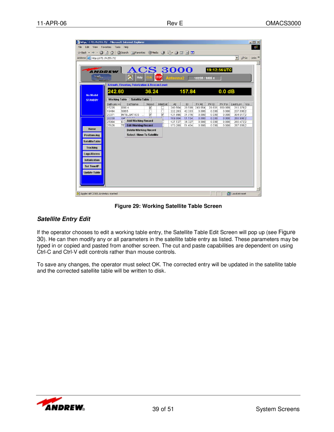 Andrew OMACS3000 manual Satellite Entry Edit, Working Satellite Table Screen 