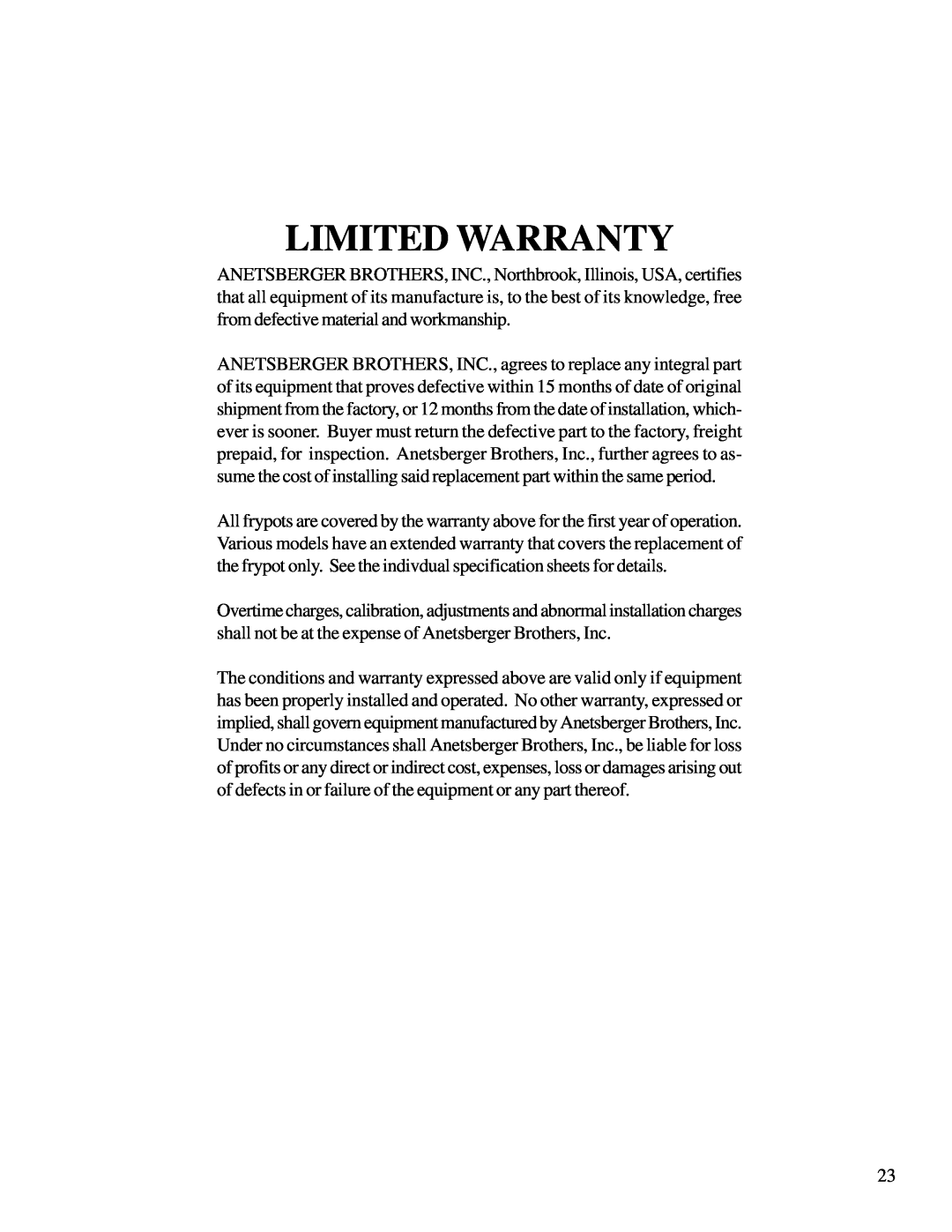 Anetsberger Brothers 14GS 14GU warranty Limited Warranty 