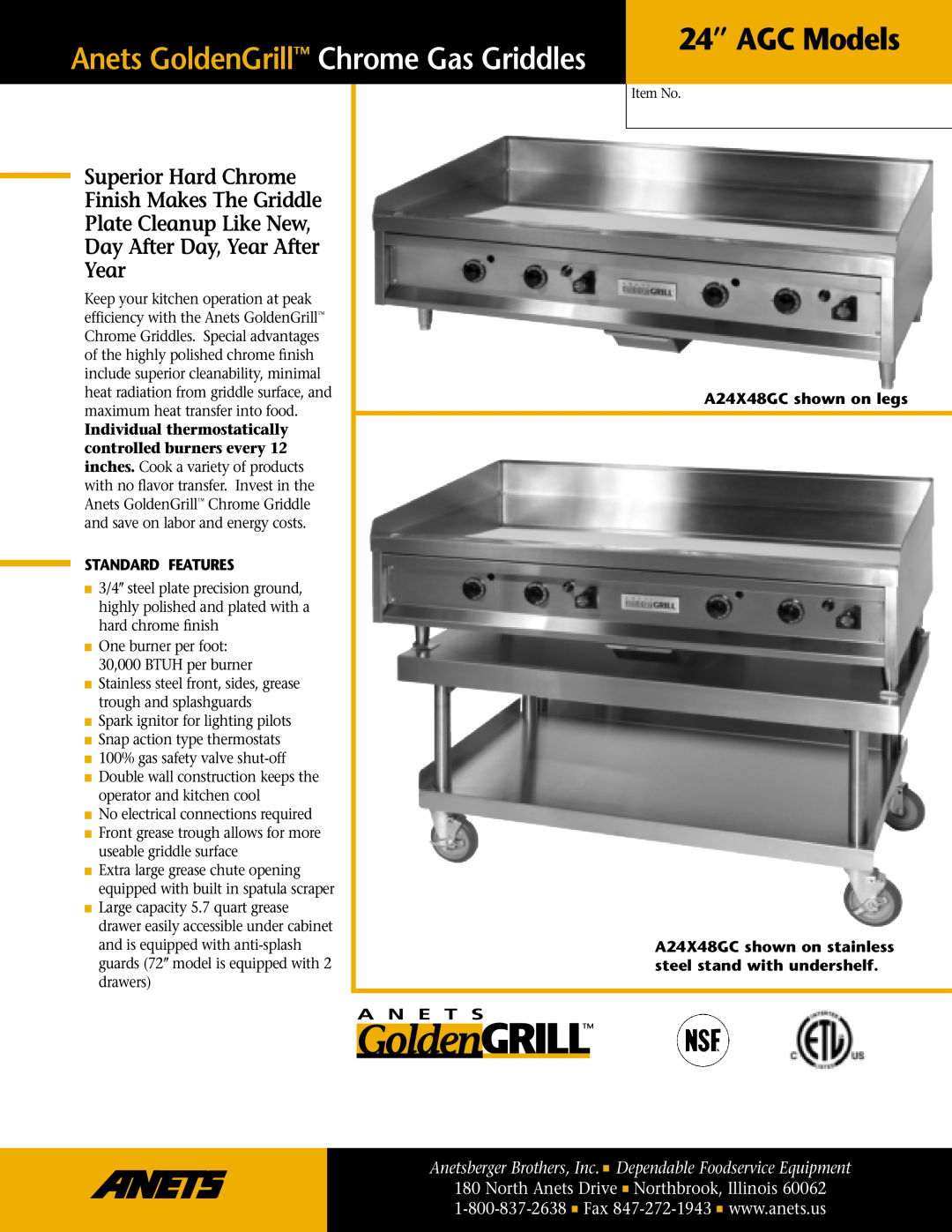 Anetsberger Brothers A24X48GC manual 24” AGC Models, Anets GoldenGrill Chrome Gas Griddles, Standard Features, Year 