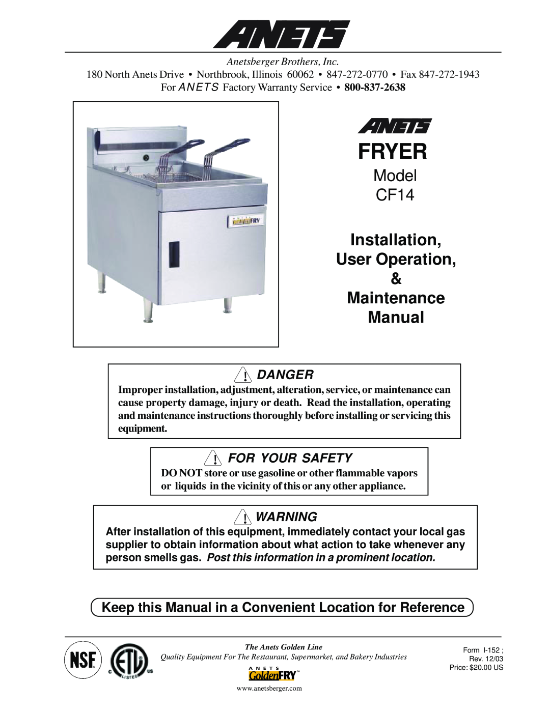 Anetsberger Brothers warranty Danger, For Your Safety, Anetsberger Brothers, Inc, Fryer, Model CF14 