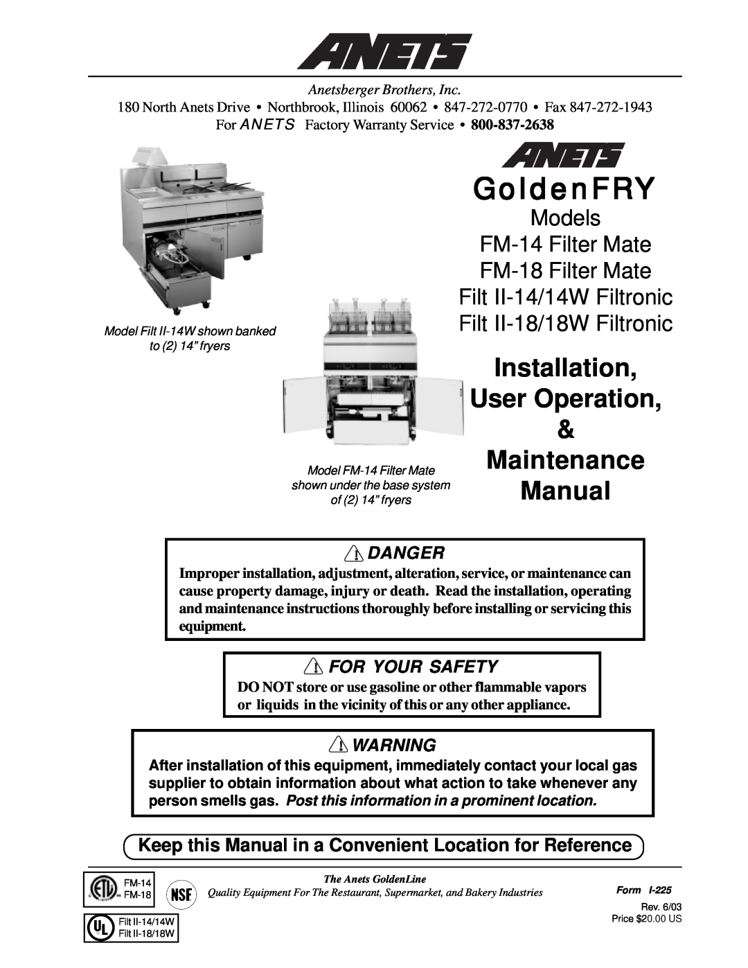 Anetsberger Brothers FM-14 warranty Danger, For Your Safety, Anetsberger Brothers, Inc, GoldenFRY 