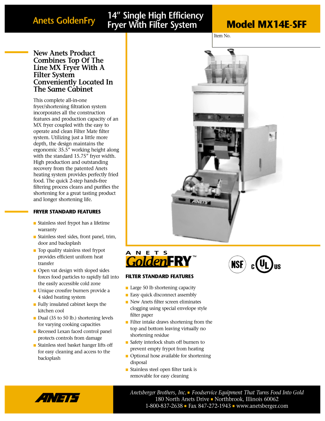 Anetsberger Brothers MX14E-SFF warranty Fryer With Filter System, Fryer Standard Features, Filter Standard Features 