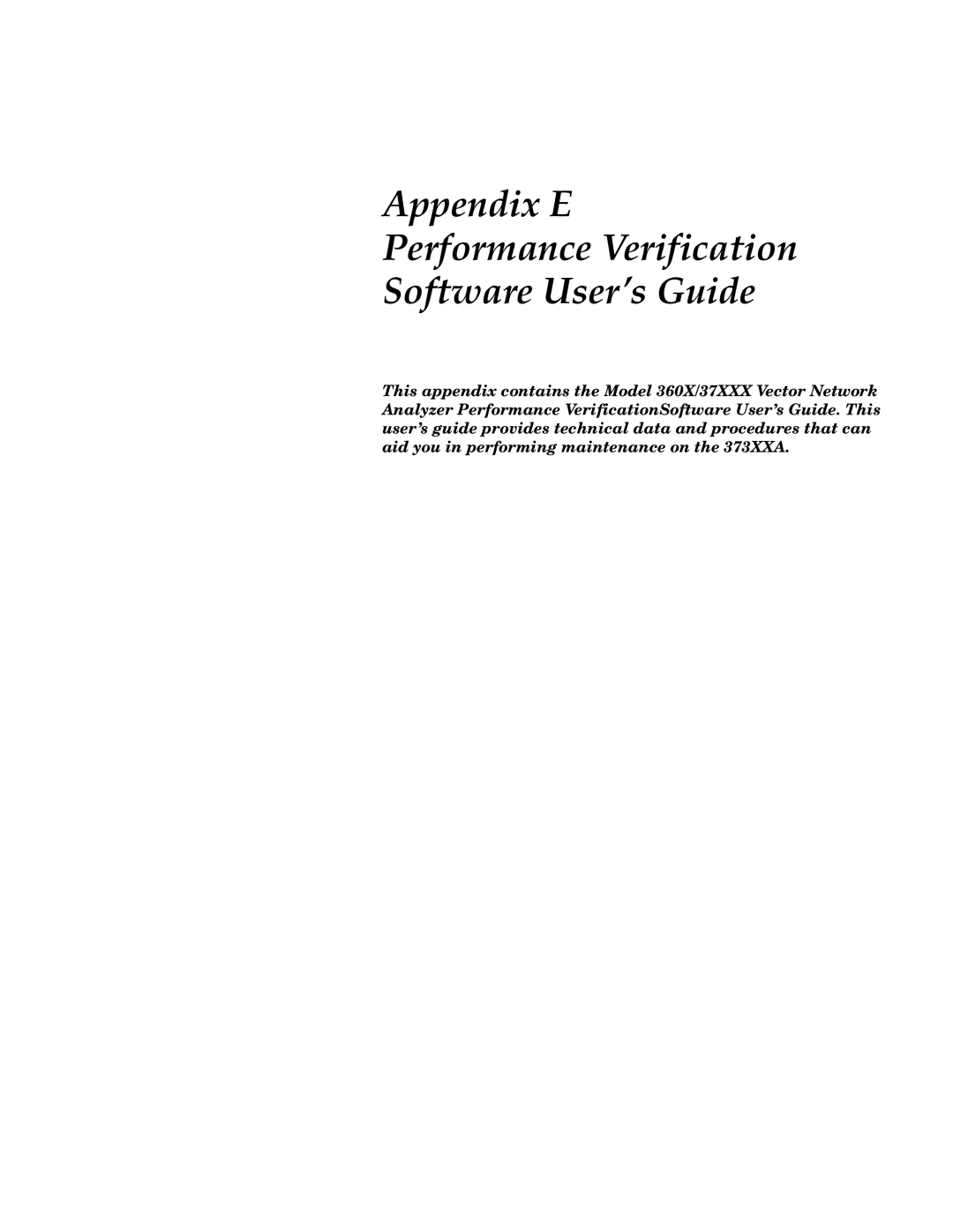 Anritsu 373XXA manual Appendix E Performance Verification Software User’s Guide 