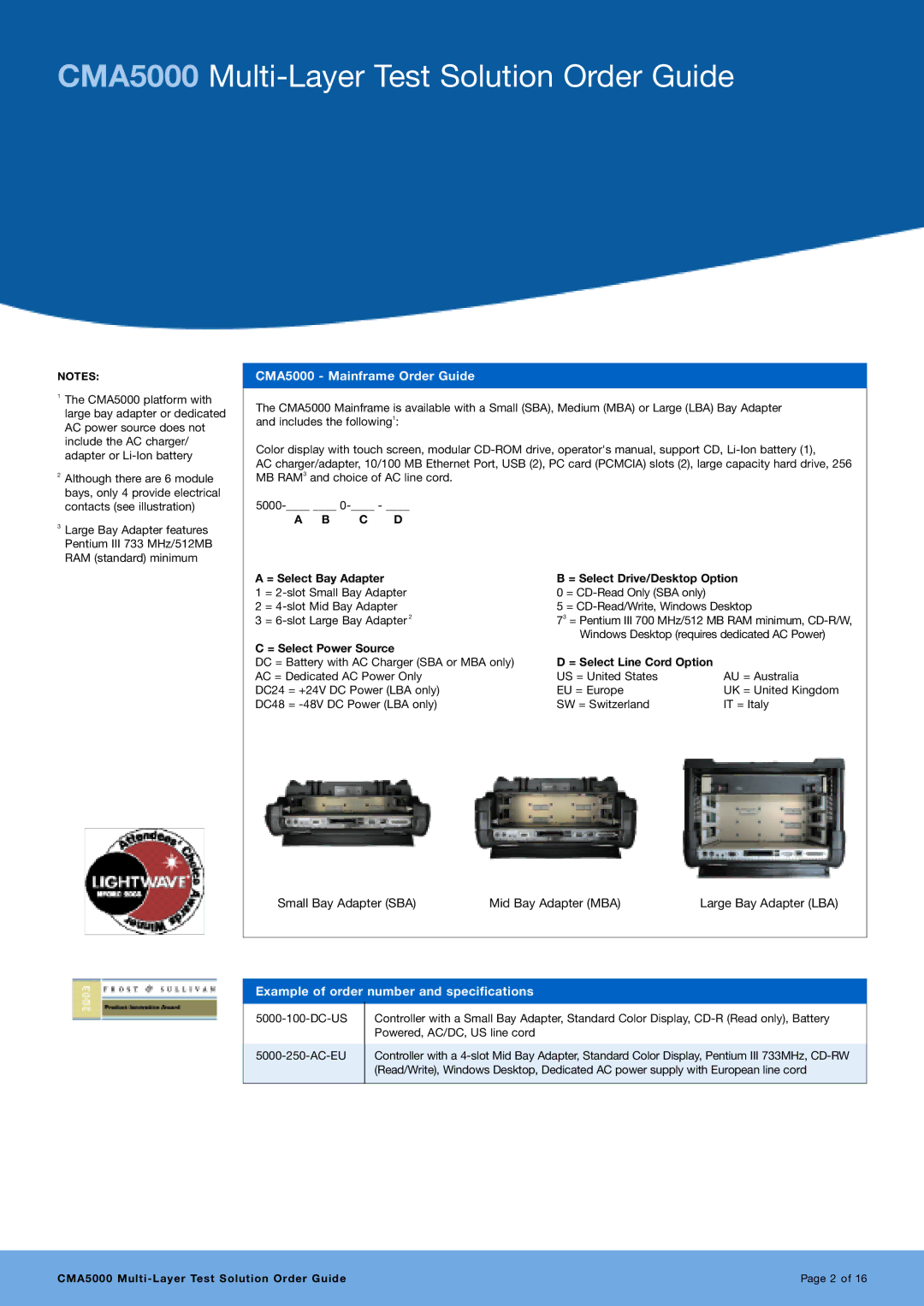 Anritsu manual CMA5000 Multi-Layer Test Solution Order Guide, = Select Bay Adapter = Select Drive/Desktop Option 