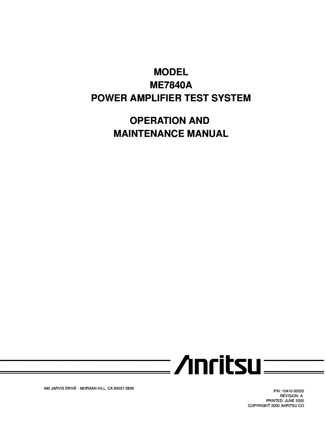 Anritsu manual MODEL ME7840A POWER AMPLIFIER TEST SYSTEM, Operation And Maintenance Manual 