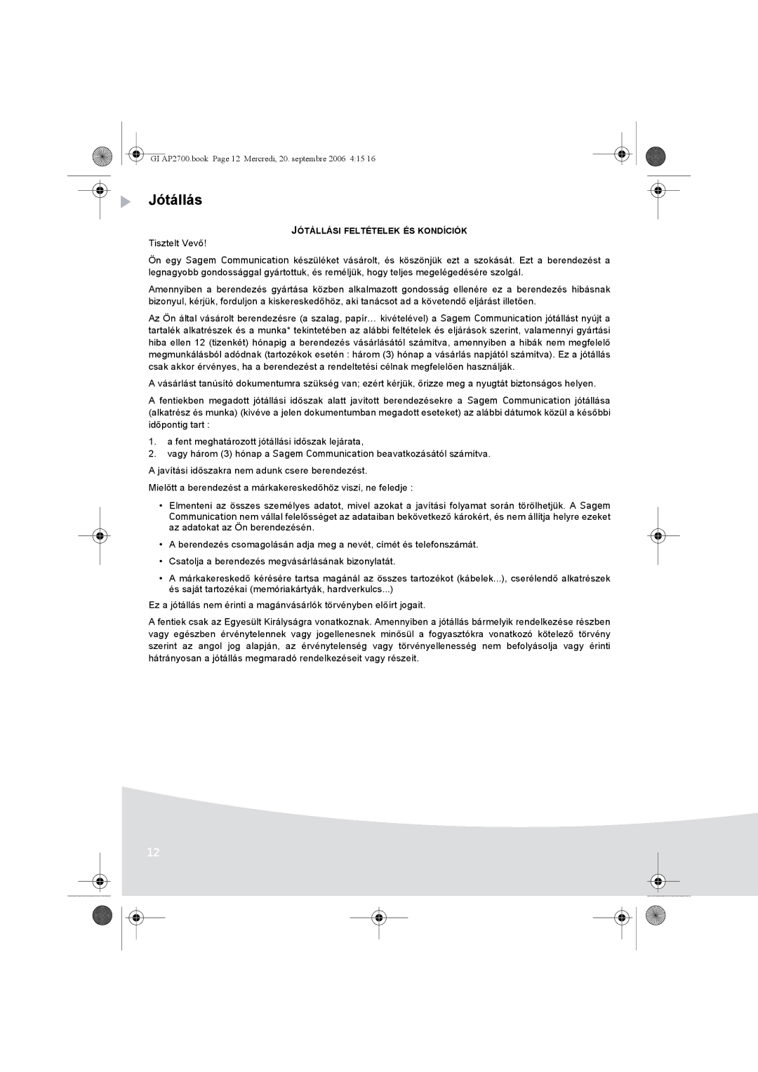 Ansco AP2700 manual Jótállás 