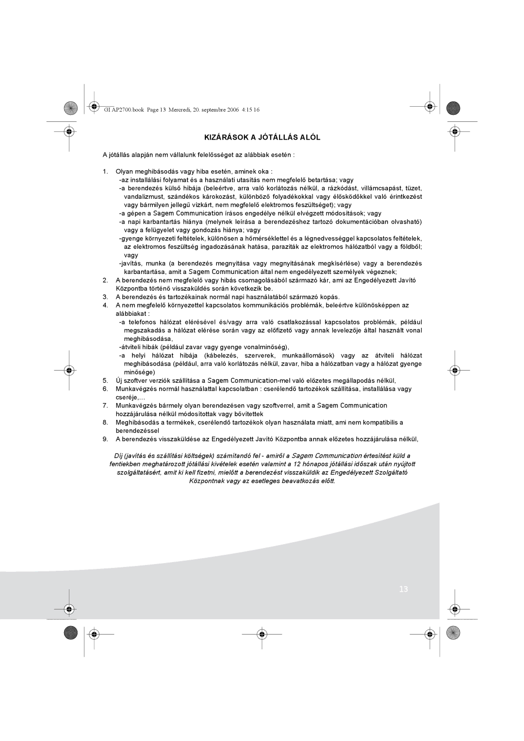 Ansco AP2700 manual Kizárások a Jótállás Alól 