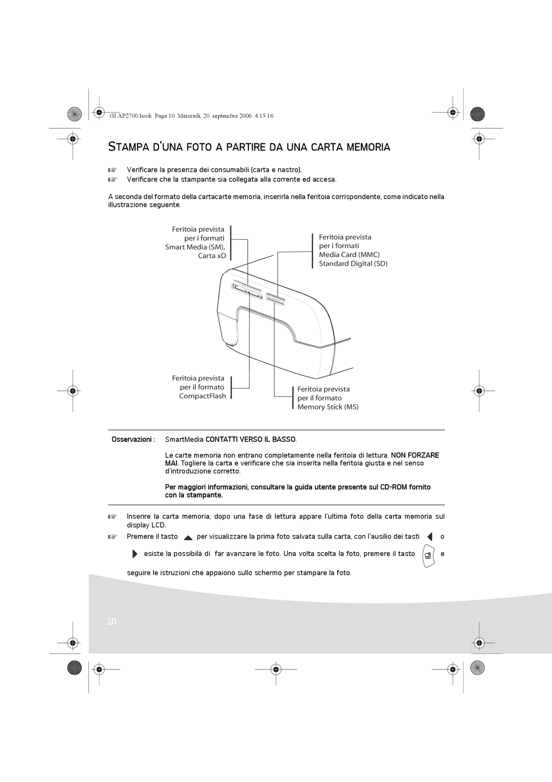 Ansco AP2700 manual Stampa D’UNA Foto a Partire DA UNA Carta Memoria, Osservazioni SmartMedia Contatti Verso IL Basso 