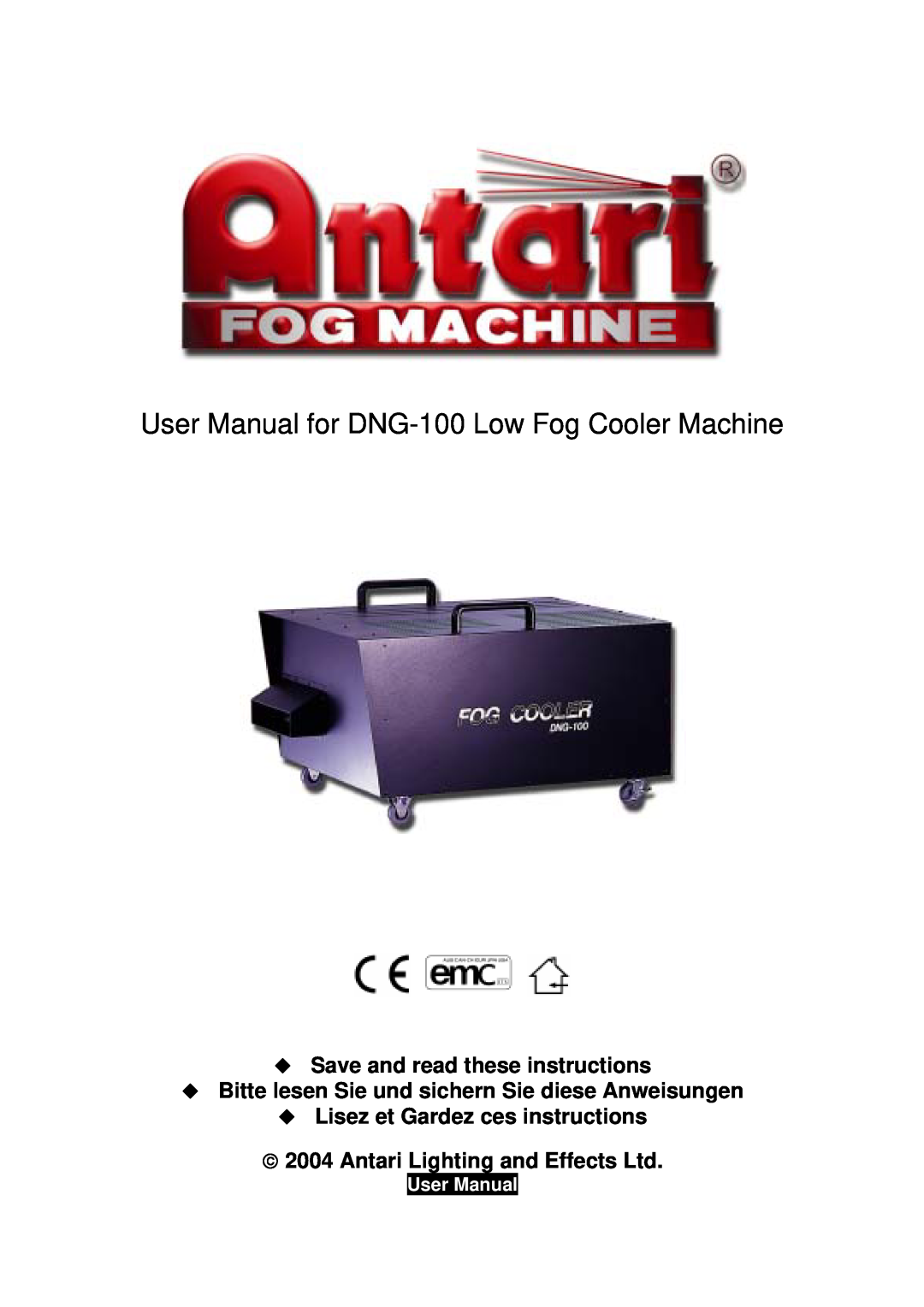Antari Lighting and Effects DNG-100 user manual ‹ Save and read these instructions, ‹ Lisez et Gardez ces instructions 