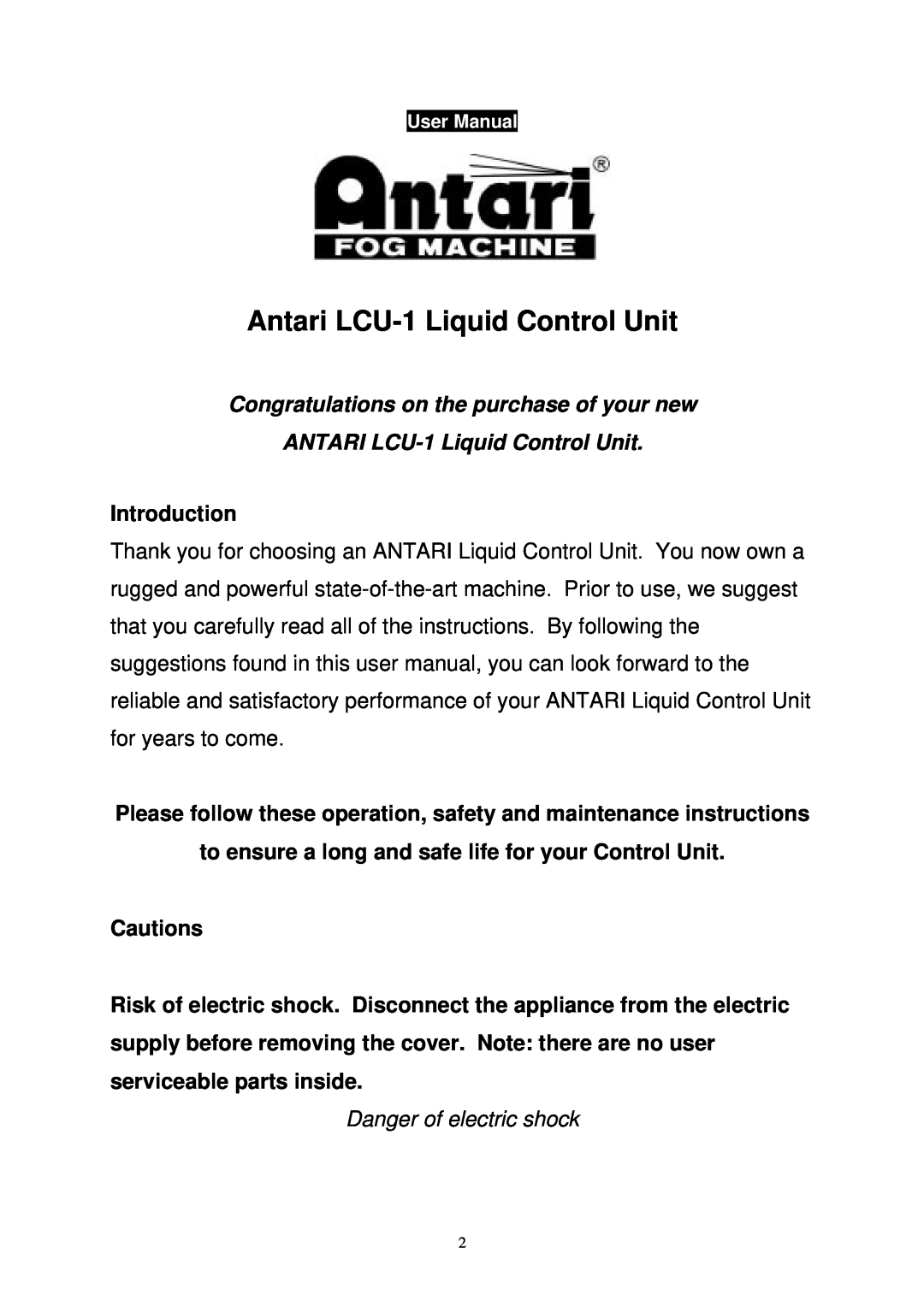 Antari Lighting and Effects user manual Congratulations on the purchase of your new, ANTARI LCU-1 Liquid Control Unit 