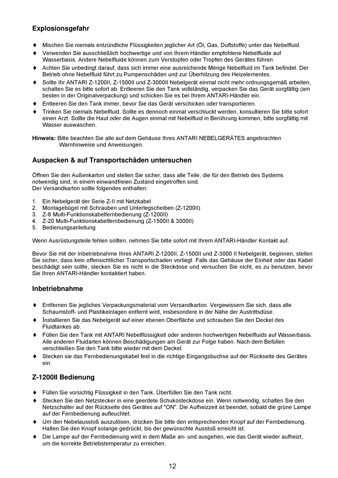 Antari Lighting and Effects Z-3000II Explosionsgefahr, Auspacken & auf Transportschäden untersuchen, Inbetriebnahme 