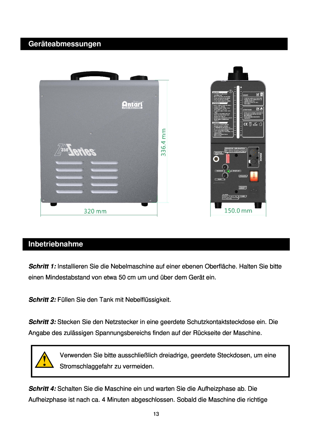 Antari Lighting and Effects Z-350 user manual Geräteabmessungen Inbetriebnahme 