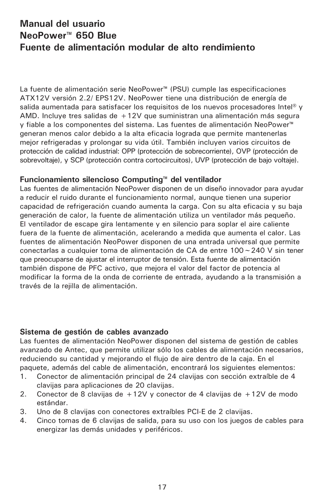 Antec 650 Blue user manual Funcionamiento silencioso Computing del ventilador, Sistema de gestión de cables avanzado 