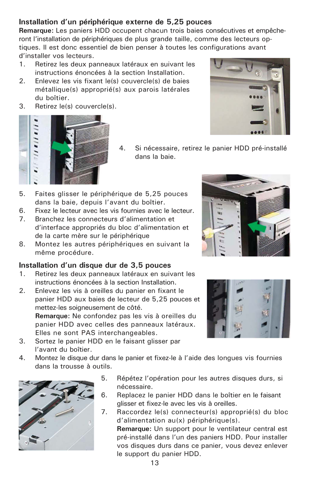 Antec 900 user manual Installation d’un périphérique externe de 5,25 pouces, Installation d’un disque dur de 3,5 pouces 