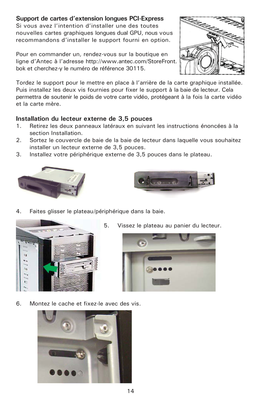 Antec 900 user manual Support de cartes d’extension longues PCI-Express, Installation du lecteur externe de 3,5 pouces 