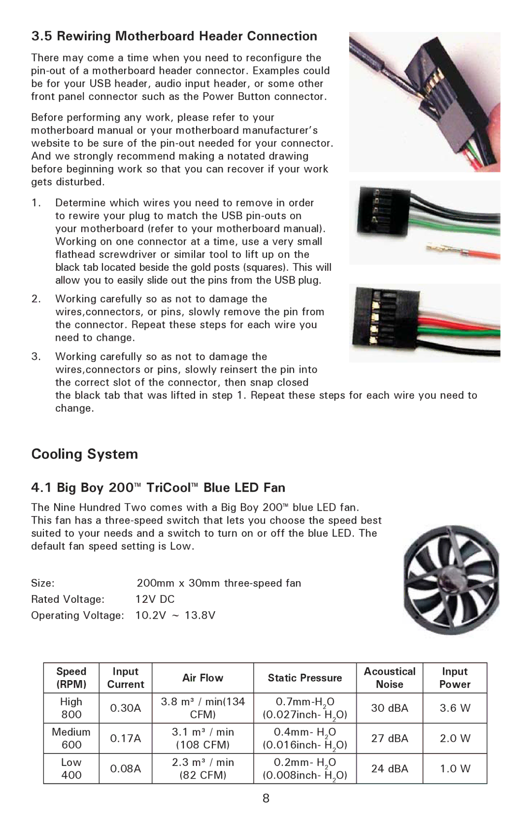 Antec 902 user manual Cooling System, Rewiring Motherboard Header Connection, Big Boy 200 TriCool Blue LED Fan 