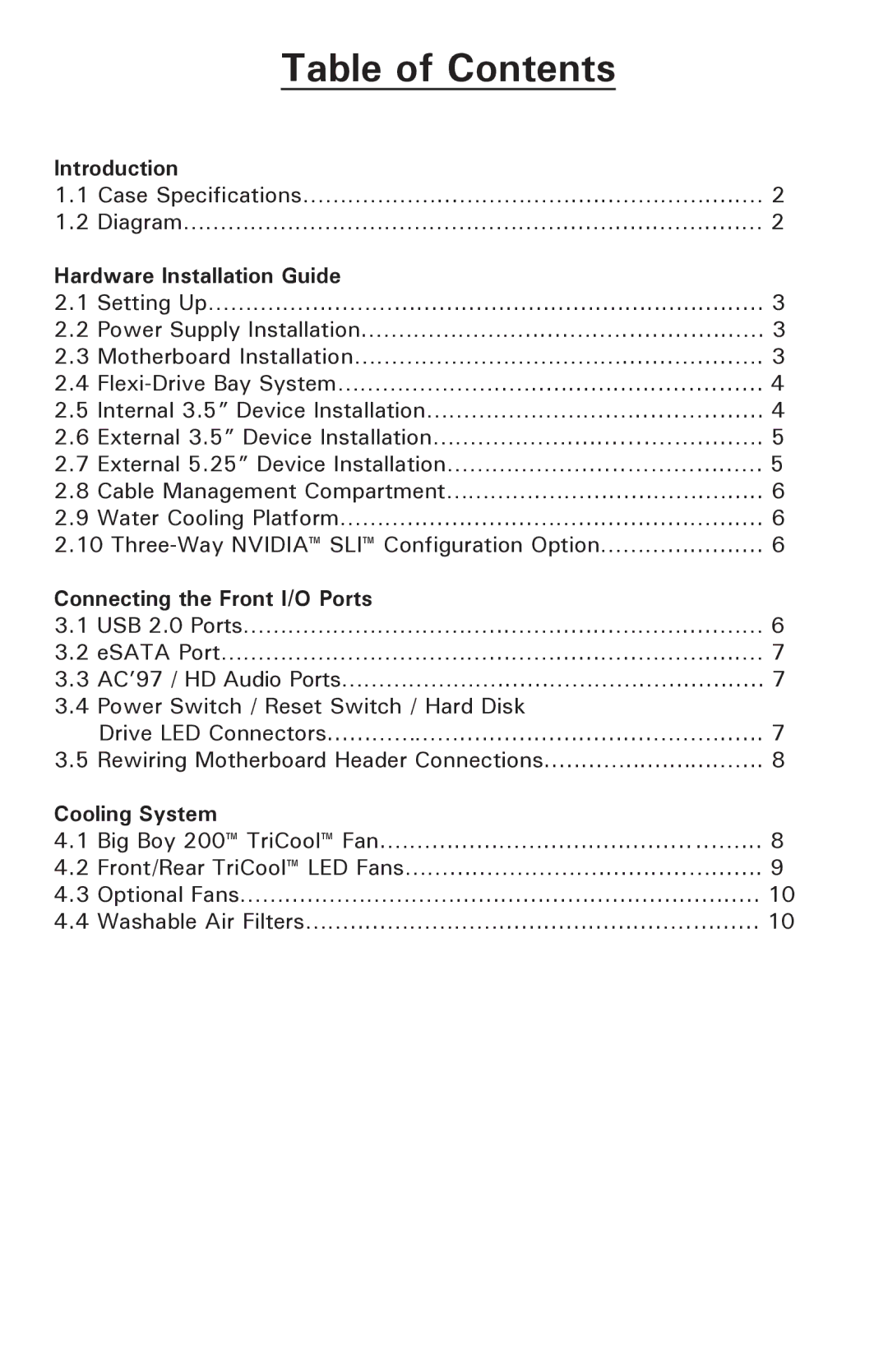 Antec 902 user manual Table of Contents 