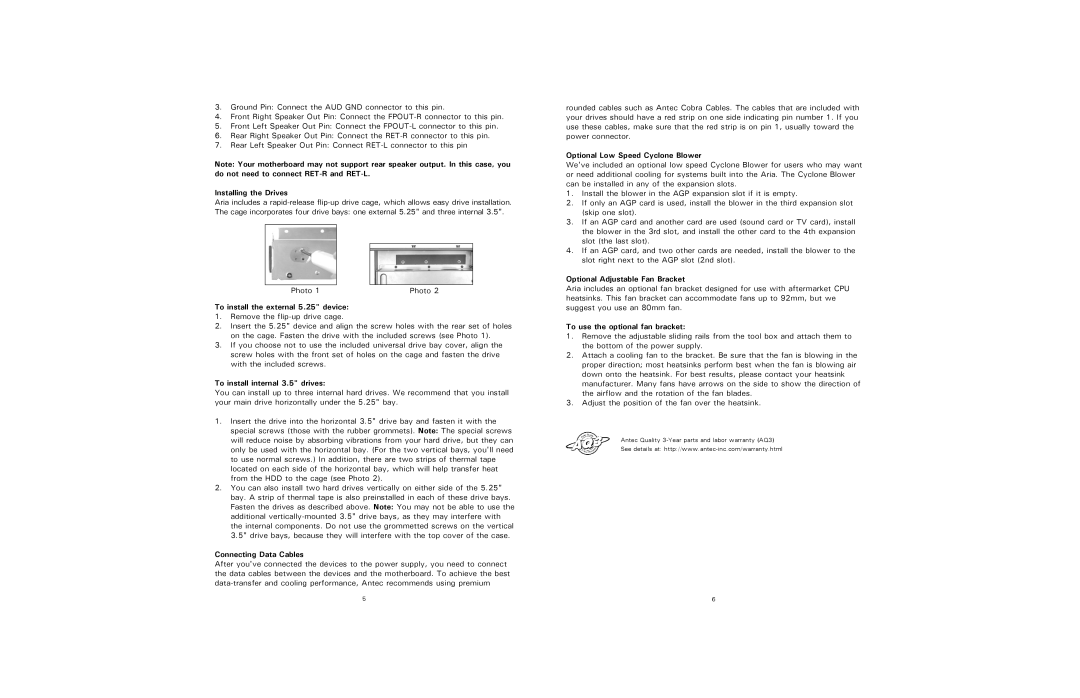 Antec AR300 user manual Installing the Drives, To install the external 5.25 device, To install internal 3.5 drives 