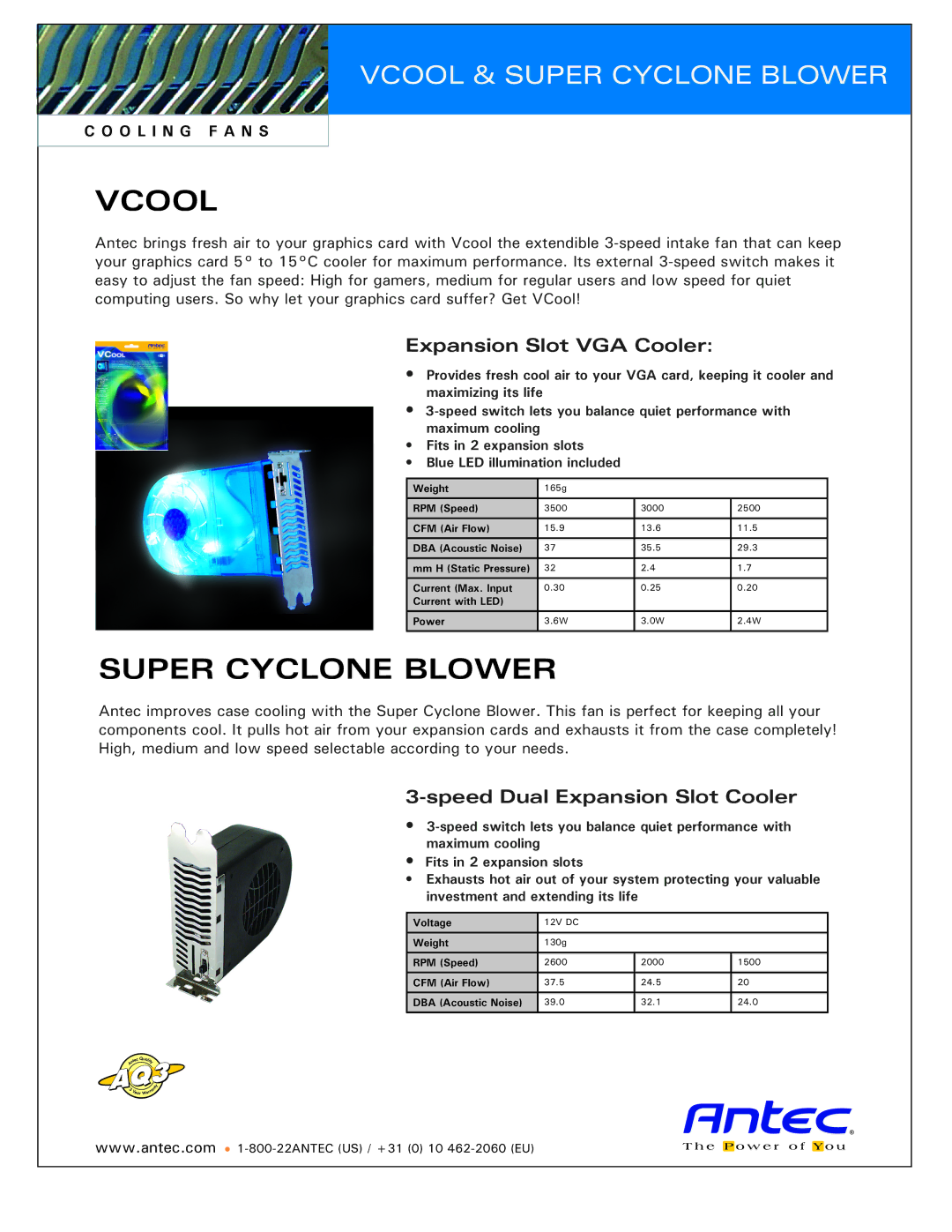 Antec Cooling Fan manual Vcool, Super Cyclone Blower, Expansion Slot VGA Cooler, Speed Dual Expansion Slot Cooler 