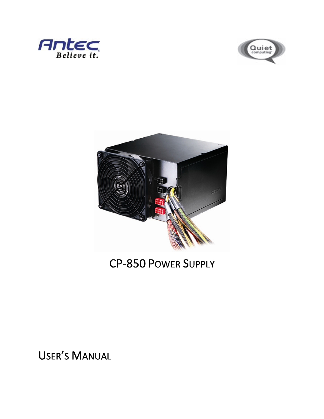 Antec user manual CP-850 POWER SUPPLY USER’S MANUAL 