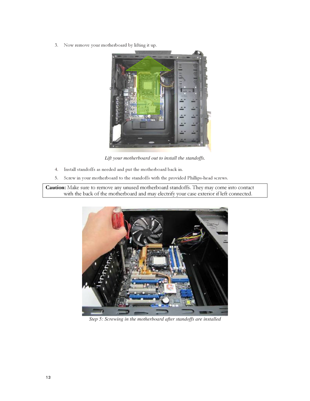 Antec DF-30 user manual Now remove your motherboard by lifting it up 