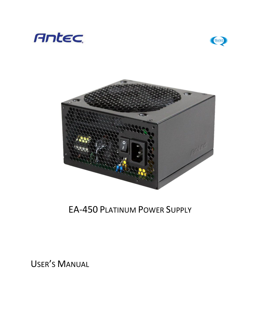 Antec user manual EA-450 Platinum Power Supply USER’S Manual 