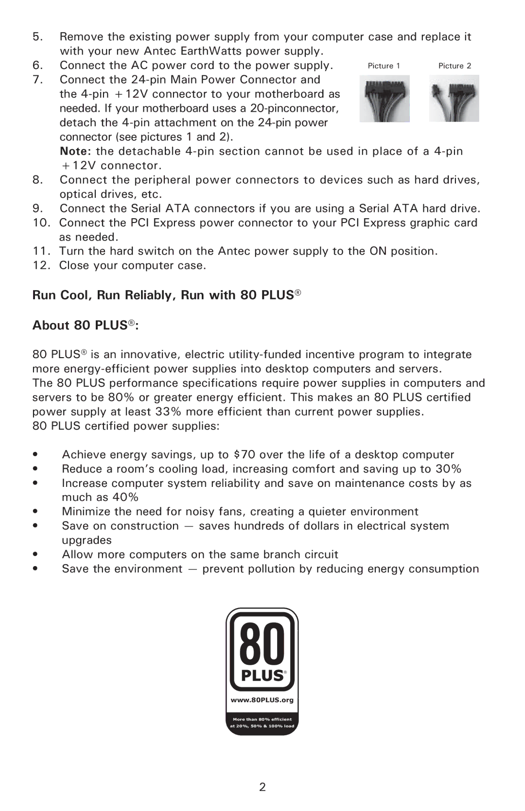 Antec EA-650 user manual Run Cool, Run Reliably, Run with 80 Plus About 80 Plus 