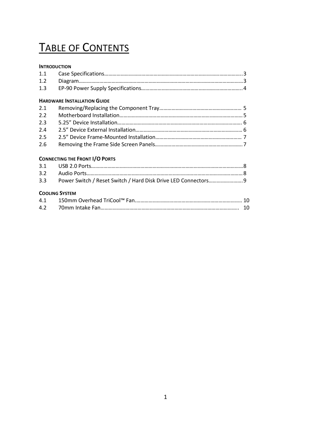 Antec Mini Skeleton-90 user manual Table of Contents 