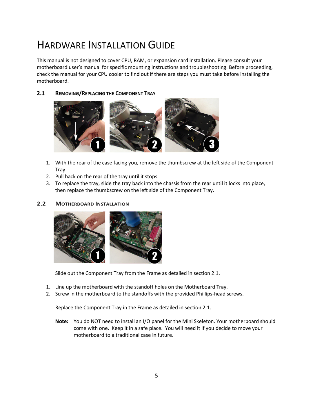 Antec Mini Skeleton-90 user manual Hardware Installation Guide 