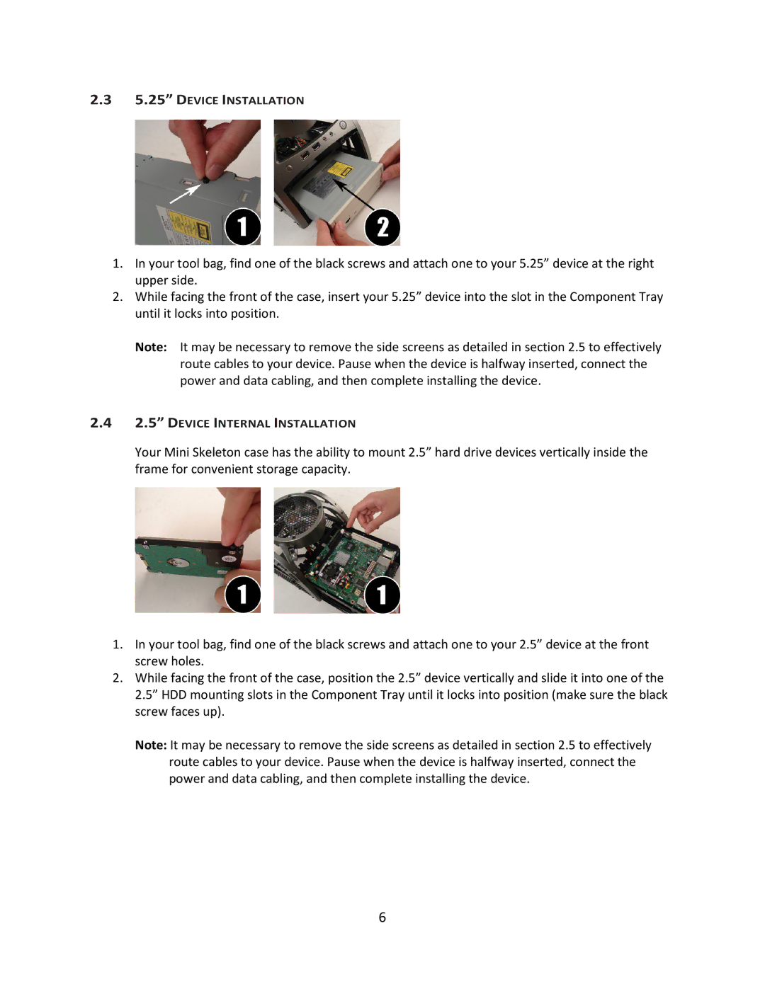 Antec Mini Skeleton-90 user manual Device Installation 