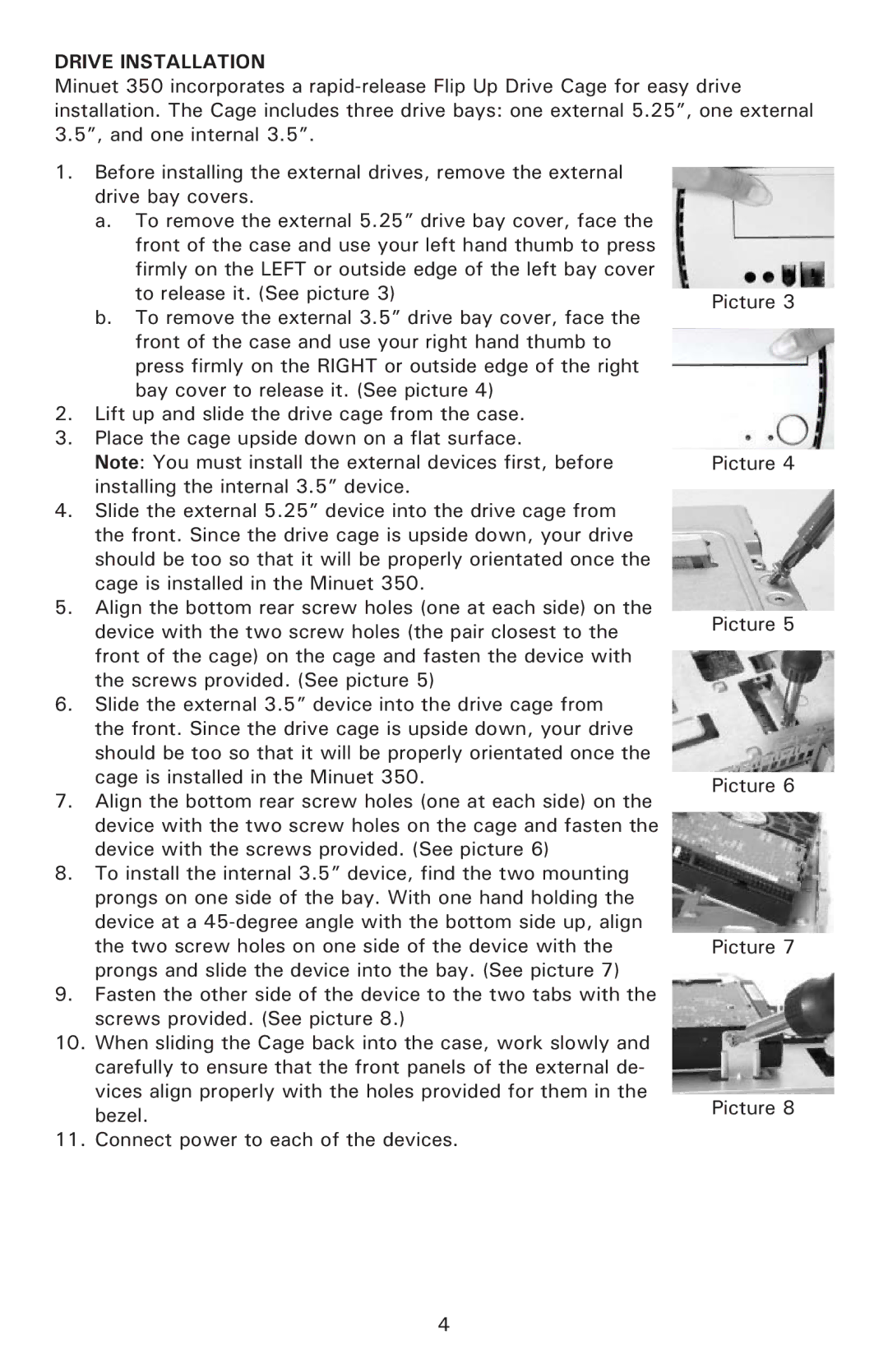 Antec Minuet 350 user manual Drive Installation 