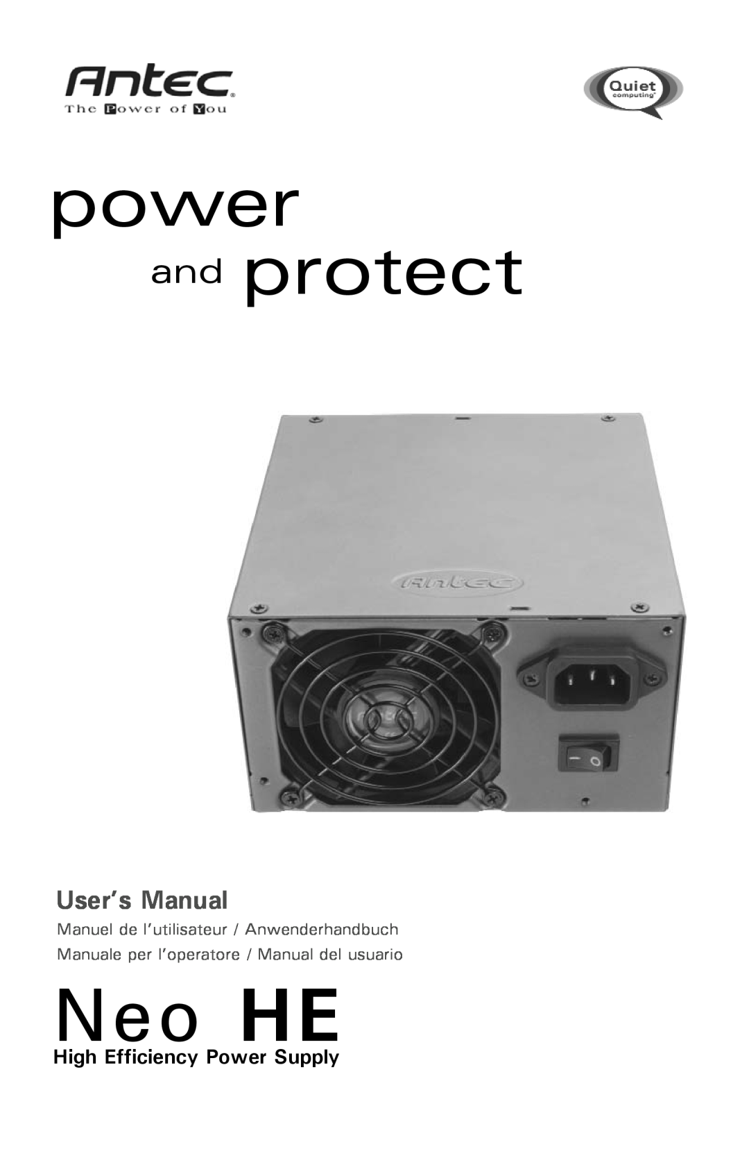 Antec Neo HE550, Neo HE500, Neo HE430, Neo HE380 user manual power and protect, User’s Manual, High Efficiency Power Supply 