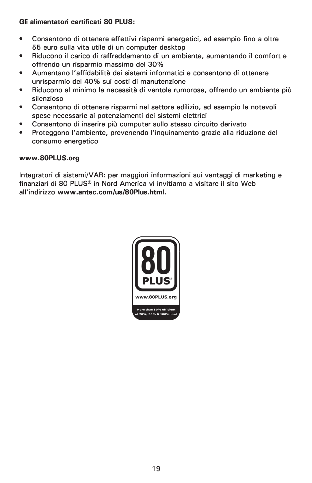 Antec NSK 1380 user manual Gli alimentatori certificati 80 PLUS 