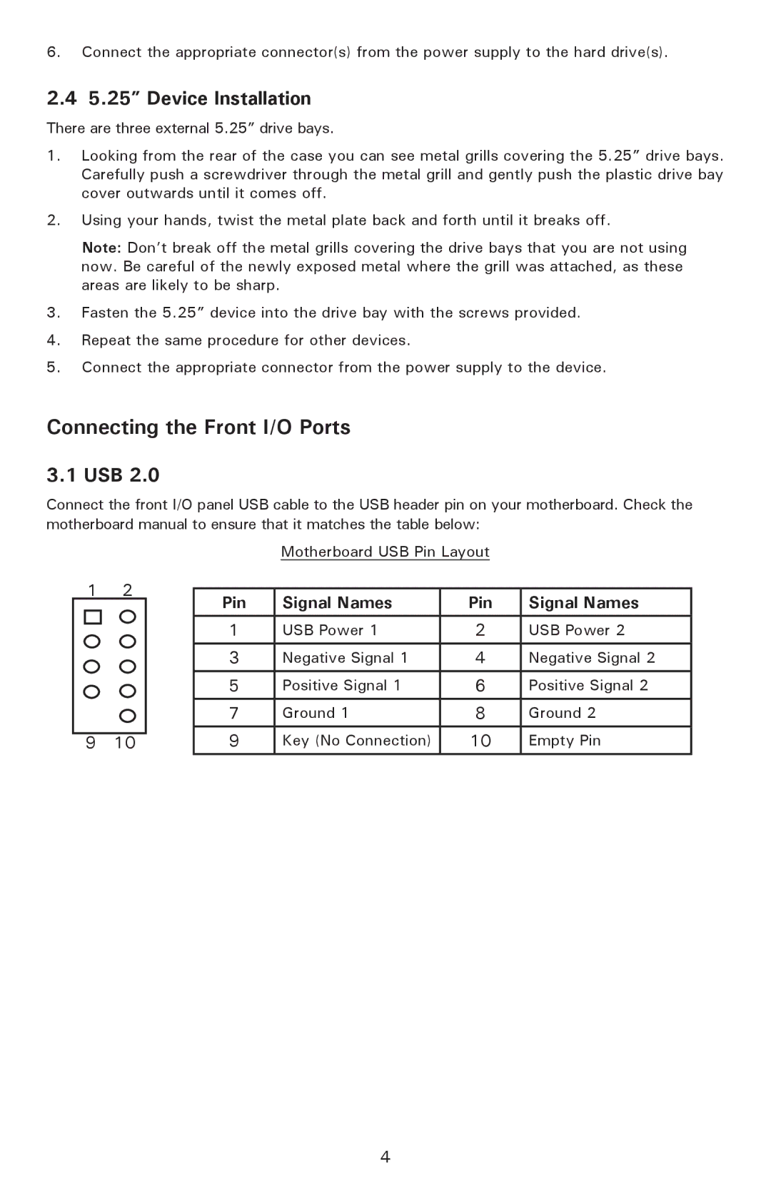 Antec NSK 4000 II user manual Connecting the Front I/O Ports, Device Installation, Usb 