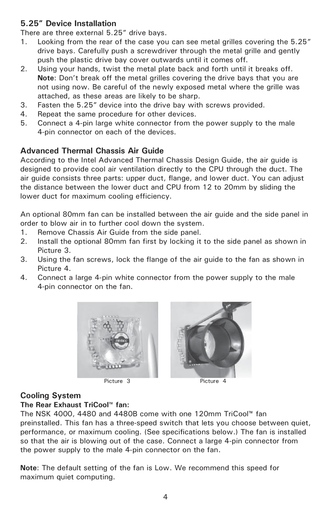 Antec NSK 4480B, NSK 4000 user manual Advanced Thermal Chassis Air Guide, Cooling System, Rear Exhaust TriCool fan 