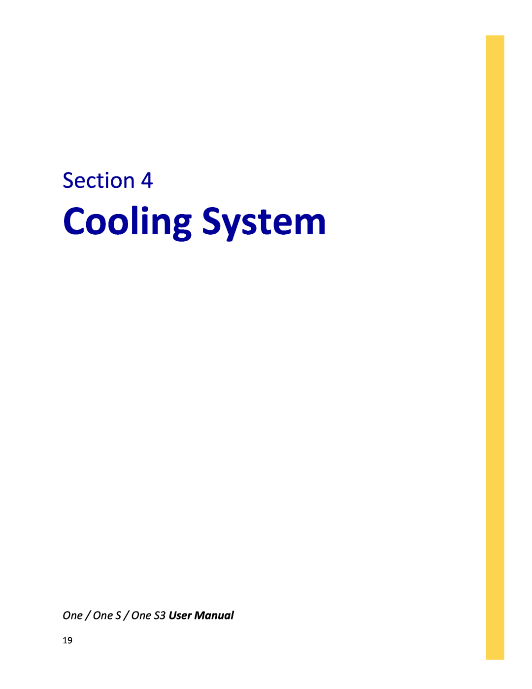 Antec ONE S3 user manual Cooling System, Section, One / One S / One S3 User Manual 